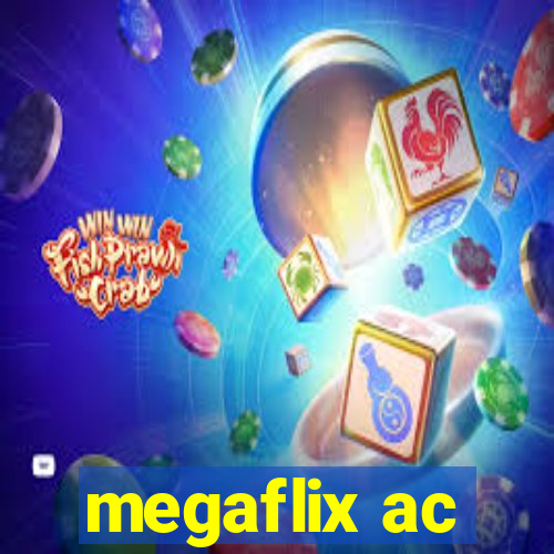 megaflix ac